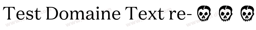 Test Domaine Text re字体转换